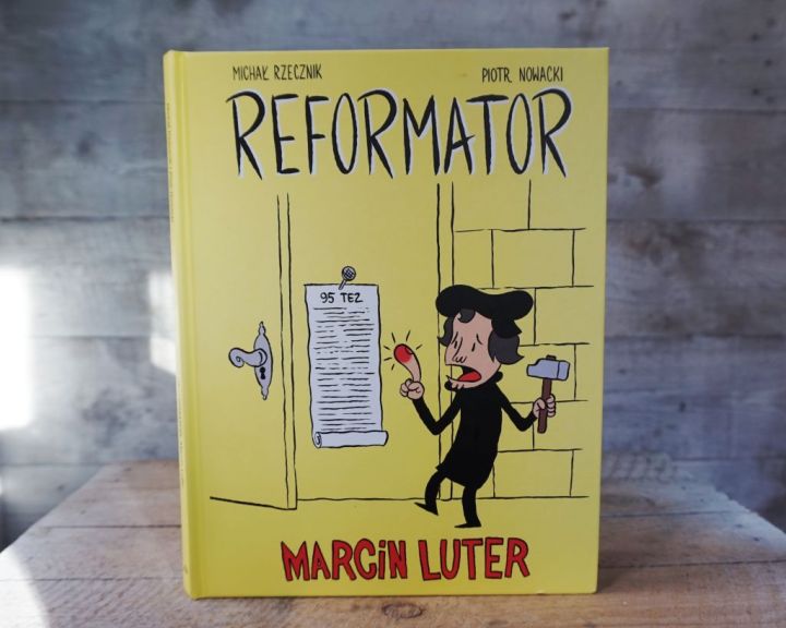 Reformator Marcin Luter Komiks Na 500 Rocznicę Reformacji Strefa Psotnika 4886