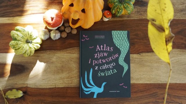 Atlas zjaw i potworów z całego świata - Federica Magrin